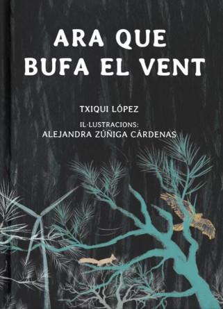 ARA QUE BUFA EL VENT | 9788412928648 | López, Txiqui