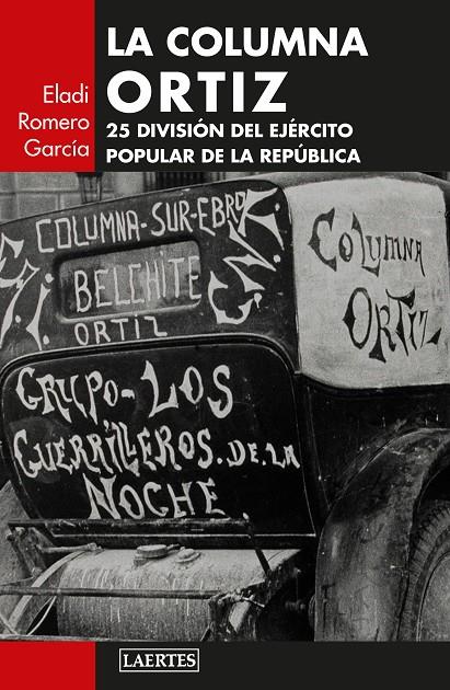 La Columna Ortiz | 9788419676771 | Romero García, Eladi