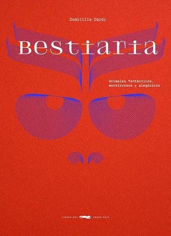 Bestiaria | 9788412970180 | Dardi, Domitilla