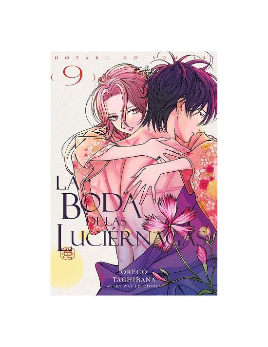 LA BODA DE LAS LUCIERNAGAS VOL. 9 | 9791388055447 | Tachibana, ORECO TACHIBANA