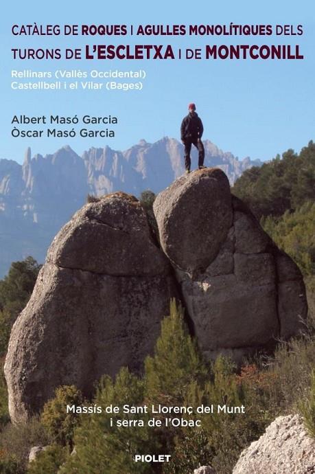 Catàleg de roques i agulles monolítiques | 9788412767124 | Masó Garcia, Albert / Masó Garcia, Òscar