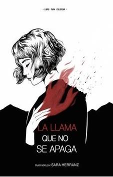 LA LLAMA QUE NO SE APAGA | 9789566292081 | SARA HERRANZ