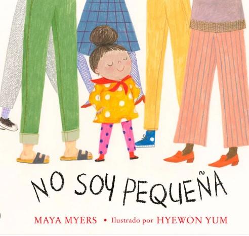 No soy pequeña | 9788410408395 | , MAYA MYERS