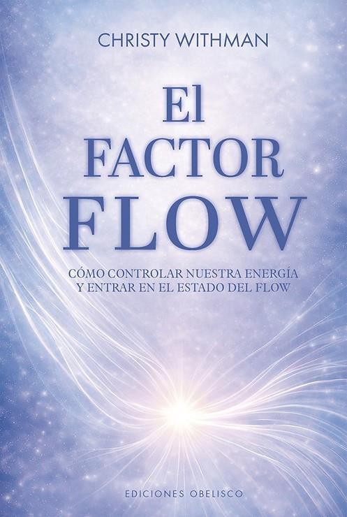 El factor flow | 9788411724272 | Whitman, Christy