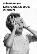 CASAS QUE ARDEN, LAS | 9786310029009