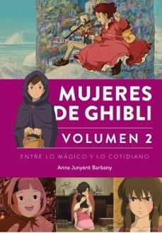 MUJERES DE GHIBLI VOL. 2 | 9791387995133 | , ANNA JUNYENT