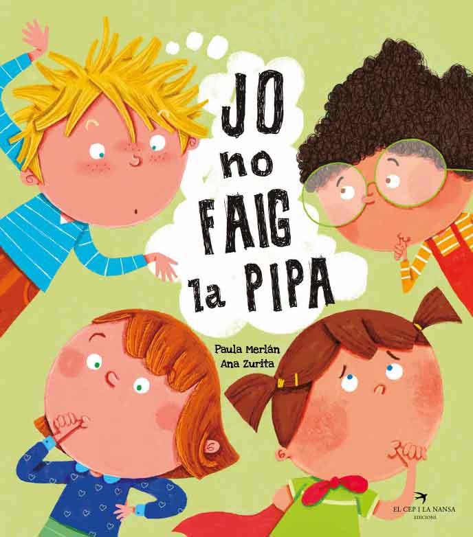Jo no faig la pipa | 9788418522642 | Merlán, Paula / Zurita, Ana