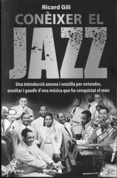 Conèixer el jazz | 9788494928604 | Gili i Vidal, Ricard