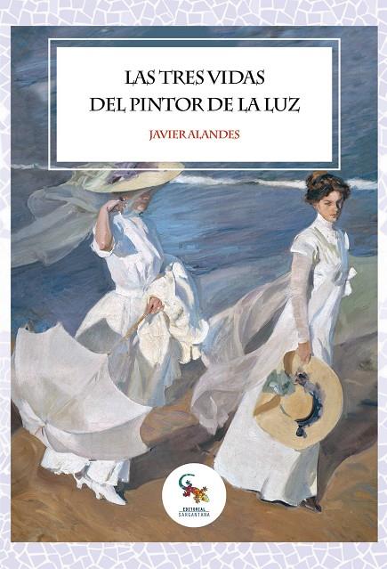 Las tres vidas del pintor de la luz | 9788417731236 | Alandes, Javier