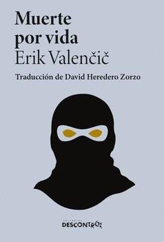 Muerte por vida | 9791387791148 | Valencic, Erik