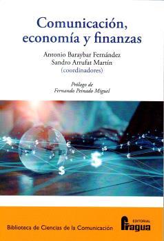 Comunicación, economía y finanzaz | 9788470749773 | Baraybar Fernandez, Antonio / Arrufat Martin, Sandro