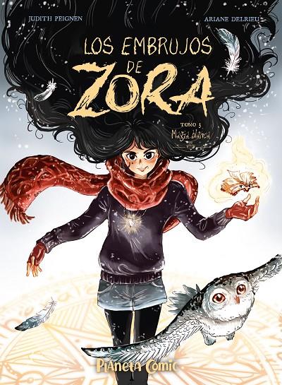 Los embrujos de Zora nº 03 | 9788411612067 | Peignen, Judith / Delrieu, Ariane