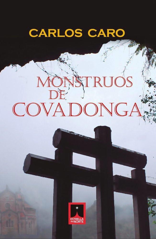 Monstruos de Covadonga | 9788412987751 | , CARO CARLOS