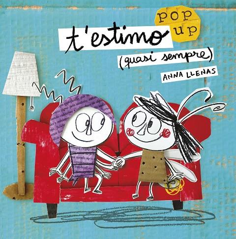 T'estimo (quasi sempre). Un llibre pop-up | 9788491370475 | Llenas, Anna