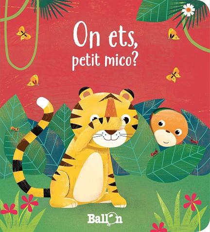 ON ETS, PETIT MICO? | 9789403220673 | BALLON