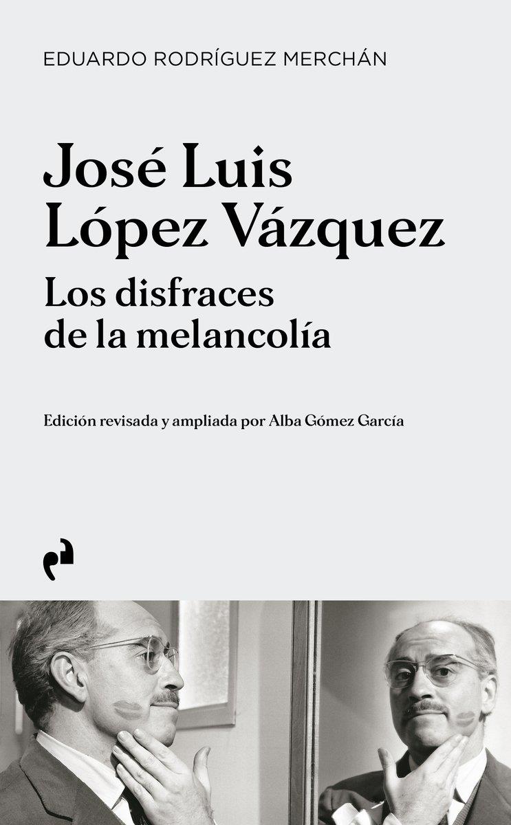 JOSE LUIS LOPEZ VAZQUEZ | 9788419050458 | , ALBA GOMEZ GARCIA / Rodríguez Merchán, Eduardo