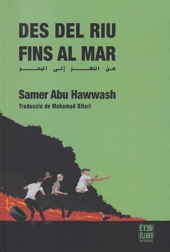 Des del riu fins al mar | 9788412703795 | Abu Hawwash, Samer