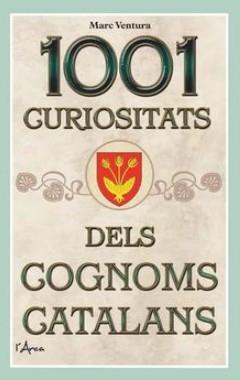 1001 curiositats dels cognoms catalans | 9788412154504 | Ventura i Noguera, Marc