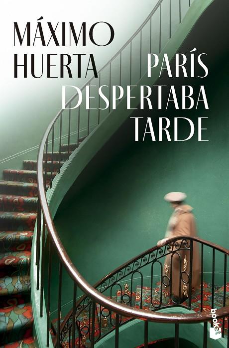 París despertaba tarde | 9788408297710 | Huerta, Máximo