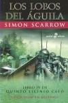 Los lobos del  guila (IV)  (bolsillo) | 9788435018760 | Scarrow, Simon