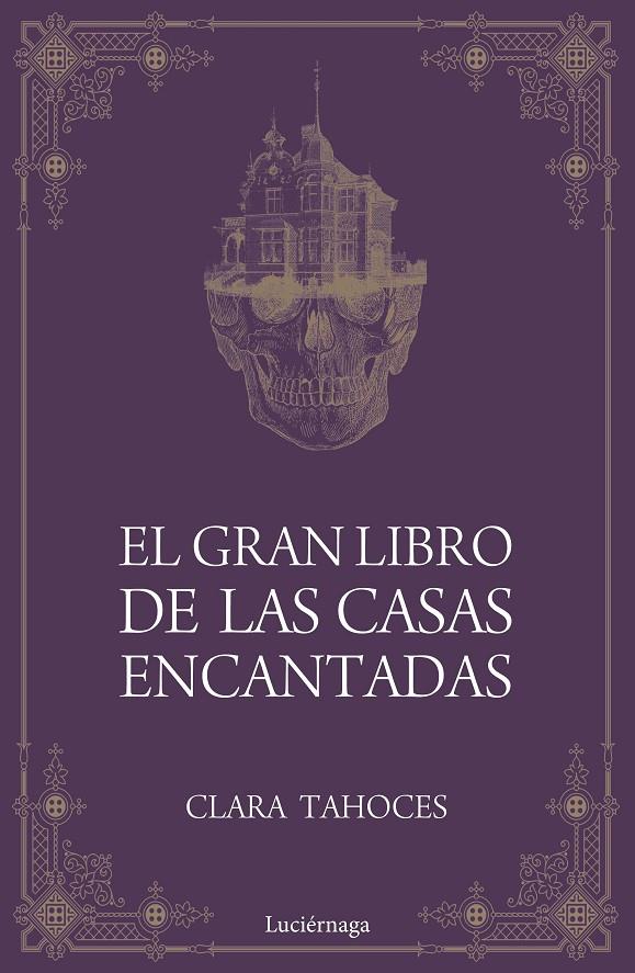 El gran libro de las casas encantadas | 9788417371685 | Tahoces, Clara