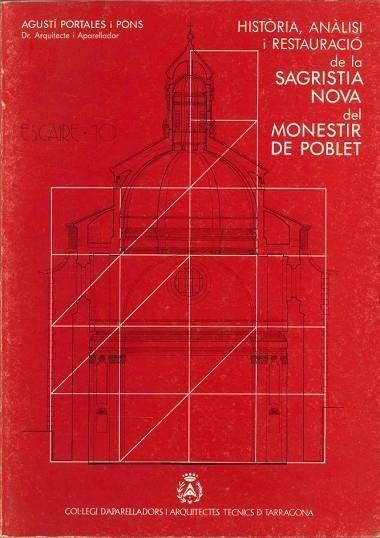 HISTORIA ANALISI I RESTAURACIO DEL MONESTIR DE POBLET | 9788486542054 | PORTALES PONS, AGUSTI