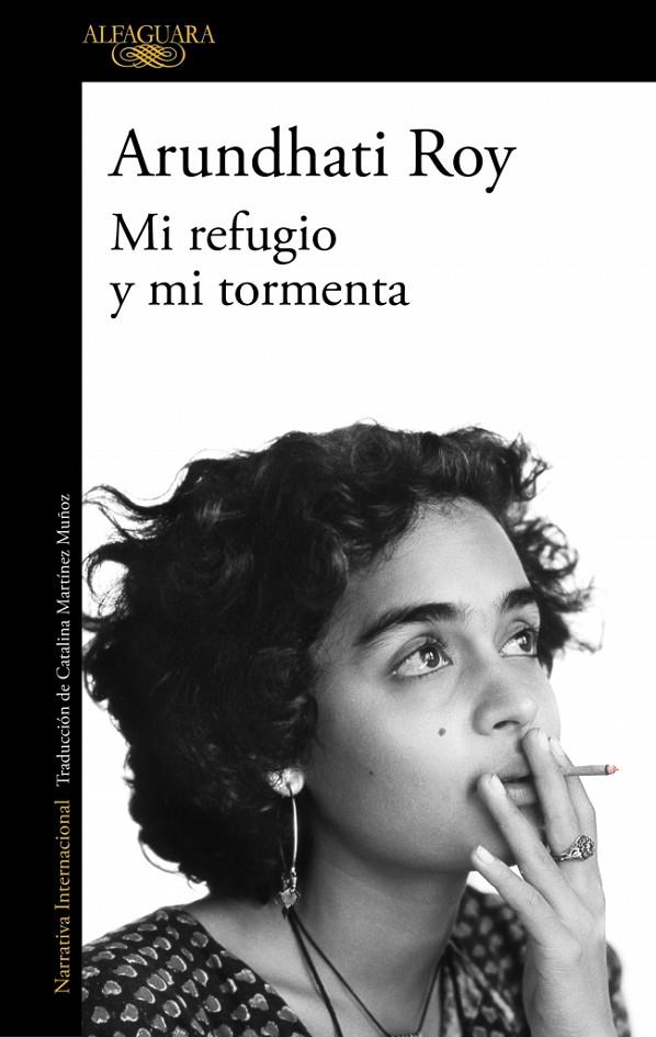 Mi refugio y mi tormenta | 9788410496132 | Roy, Arundhati