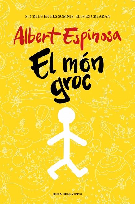 El món groc | 9788401387159 | Espinosa, Albert