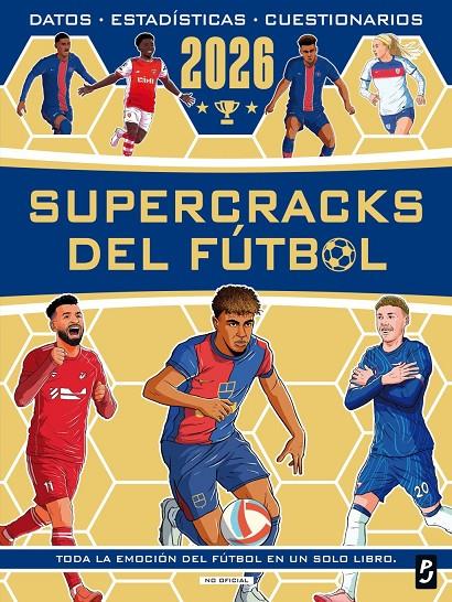 Supercracks del fútbol 2026 | 9788408312710 | Oldfield, Matt / Burkett, Seth / Stead, Emily / Murray, John