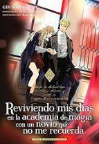 REVIVIENDO MIS DÍAS EN LA ACADEMIA DE MAGIA CON UN NOVIO 02 | 9791387831905 | MUTSUHANA, EIKO / SHIRAKAWA, GIN