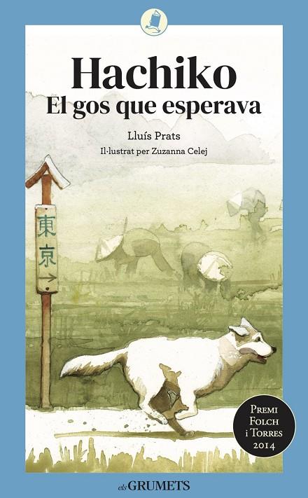 Hachiko. El gos que esperava | 9788424675820 | Prats Martinez, Lluis