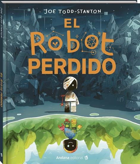 El robot perdido | 9791387883157 | , JOE TODD-STANTON