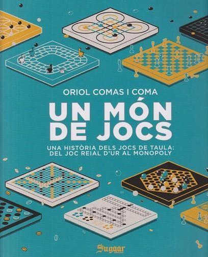 Un món de jocs | 9788412536577 | Comas i Coma, Oriol