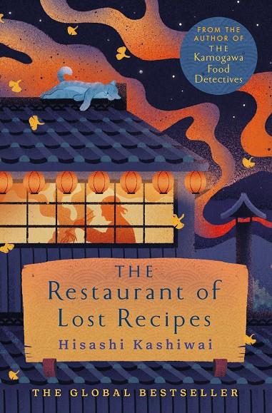 Restaurant of lost recipes, the | 9781035009626 | Kashiway, Hisashi