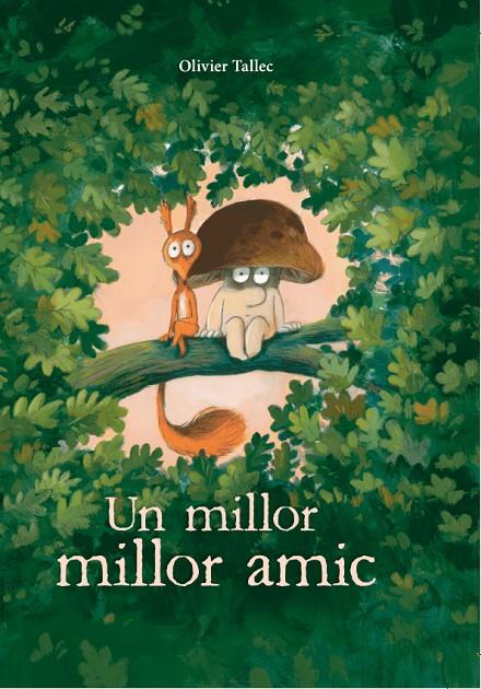 Un millor millor amic | 9788412750263 | Tallec, Olivier