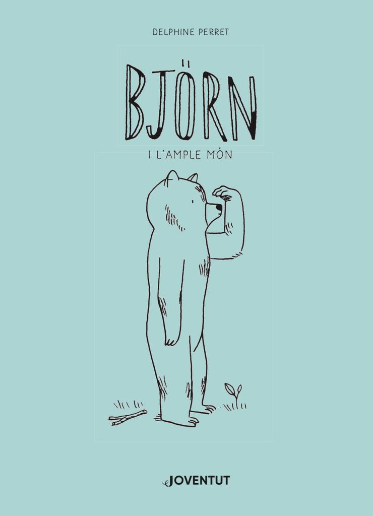 Björn i l'ample món | 9788426145888 | Perret, Delphine