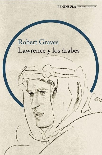 Lawrence y los árabes | 9788499429151 | Graves, Robert