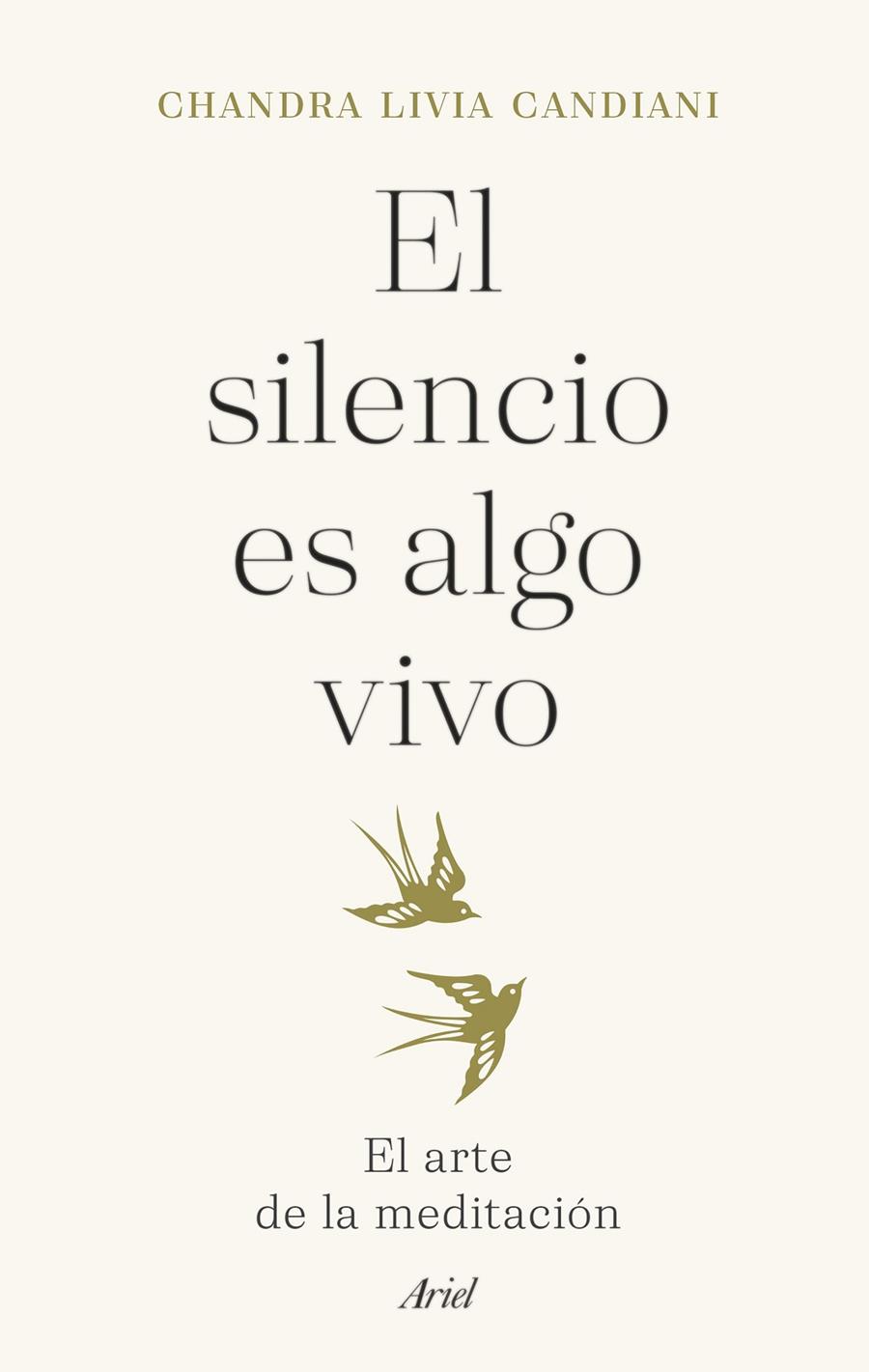 El silencio es algo vivo | 9788434435766 | Livia Candiani, Chandra
