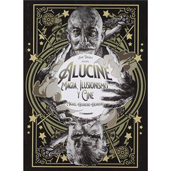 Alucine | 9788412049602 | Herrero Herrero, Miguel