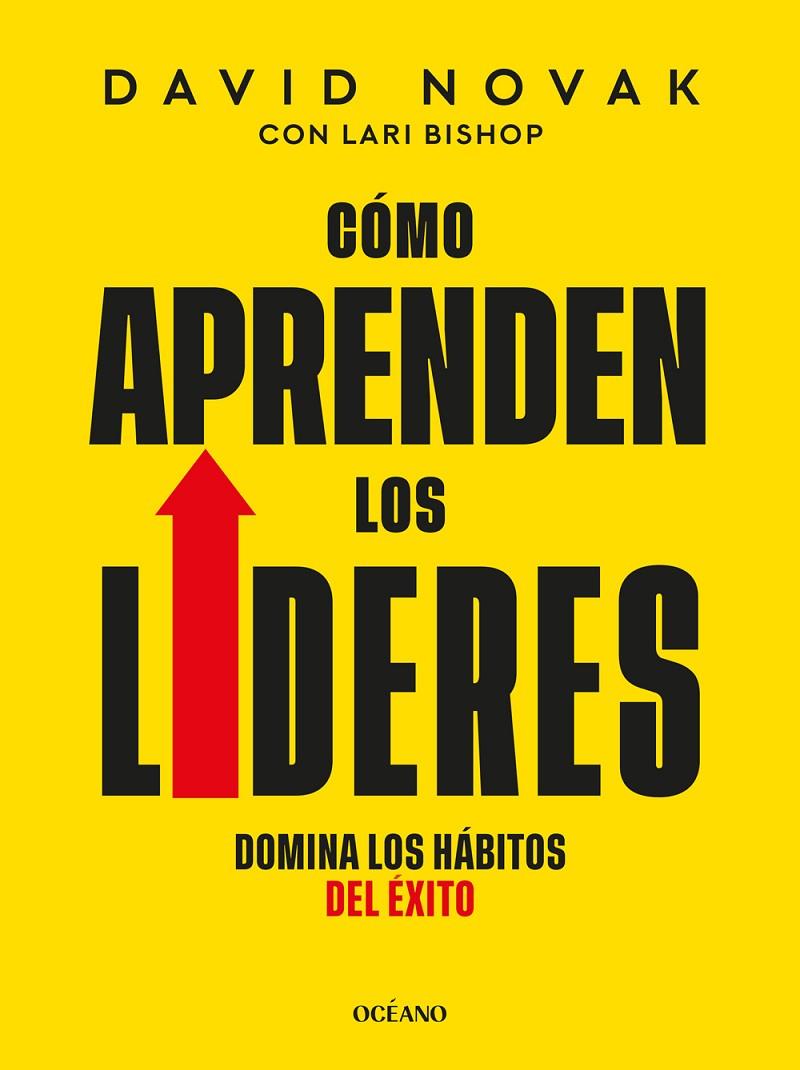 Cómo aprenden los líderes | 9788449461439 | Novak, David / Eagle, Alan