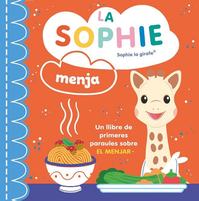 LA SOPHIE MENJA (CAT) SOPHIE LA GIRAFA | 9788410516403 | , Vv.Aa.3