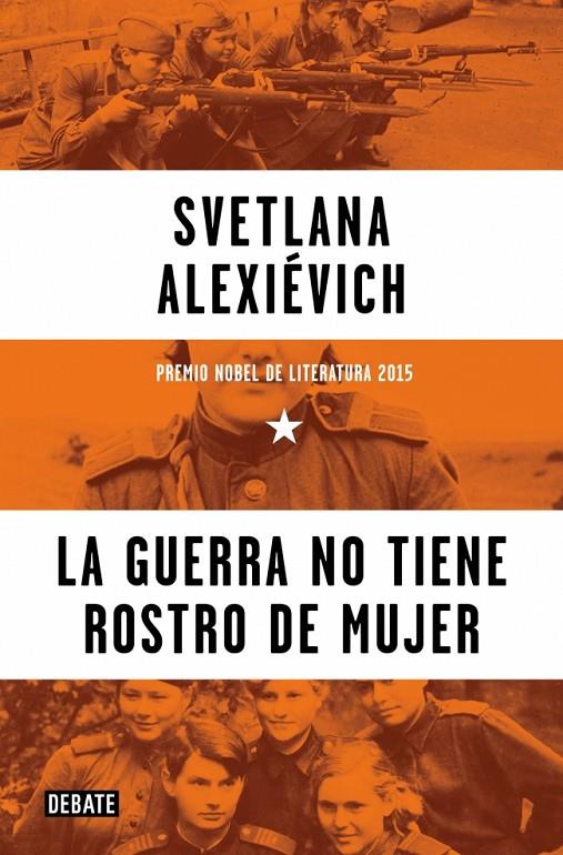 La guerra no tiene rostro de mujer | 9788410433588 | Alexievich, Svetlana