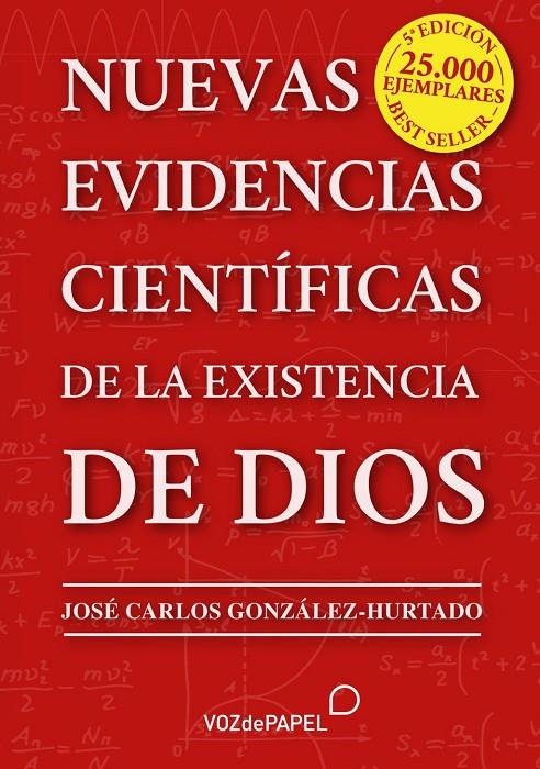 Nuevas evidencias científicas de la existencia de Dios | 9788412748611 | González-Hurtado, José Carlos / González-Hurtado, José Carlos