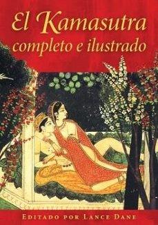 EL KAMASUTRA COMPLETO E ILUSTRADO | 9798888502013 | LANCE DANE