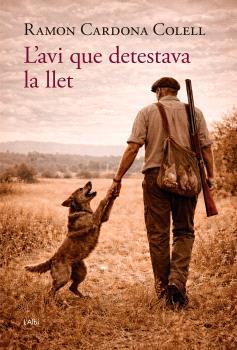 L'AVI QUE DETESTAVA LA LLET | 9791399163322