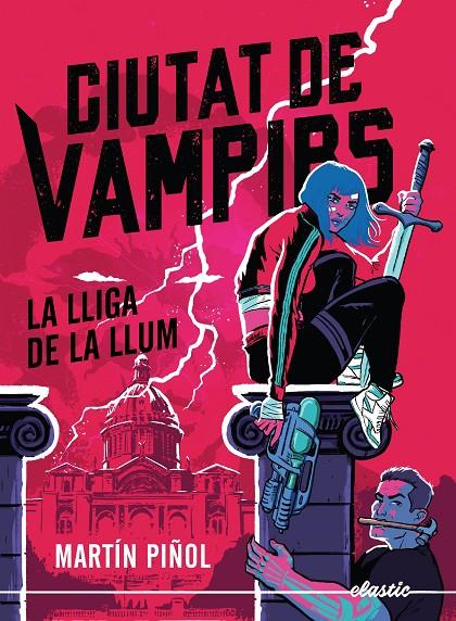 Ciutat de vampirs 2. La lliga de la llum | 9788419478795 | , Martín Piñol