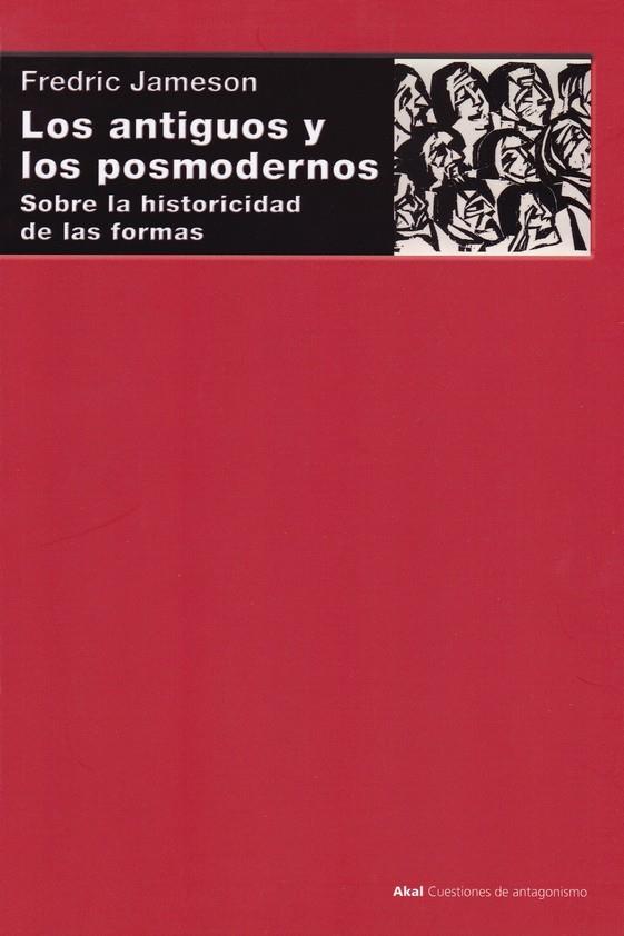 Los antiguos y los posmodernos | 9788446047896 | Jameson, Fredric