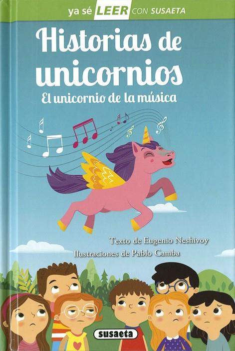 Historias de unicornios. El unicornio de la música | 9788467771107 | Neshivoy, Eugenio