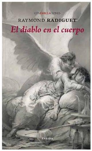 El diablo en el cuerpo | 9788417726119 | Radiguet, Raymond