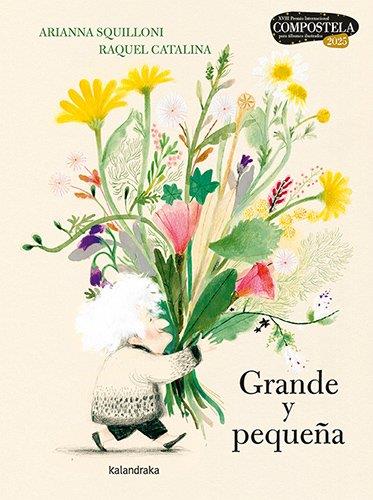 GRANDE Y PEQUEÑA | 9788413434155 | Squilloni, Arianna